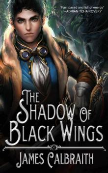 The Shadow of Black Wings (The Year of the Dragon, Book 1) Read online
