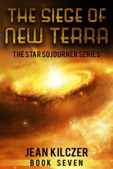 The Siege of New Terra (Star Sojourner Book 7)