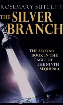 The Silver Branch [book II]