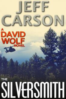 The Silversmith (David Wolf Book 2) Read online