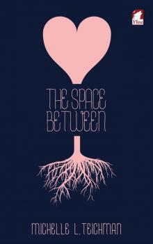 The Space Between