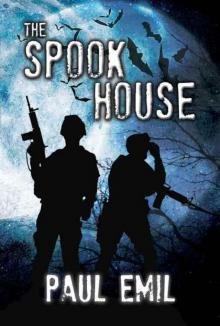The Spook House (The Spook Series Book 1) Read online