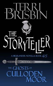 The Storyteller: A Highland Romance (Ghosts of Culloden Moor Book 45) Read online