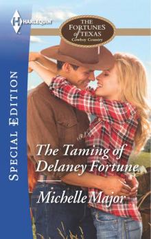 The Taming of Delaney Fortune (The Fortunes of Texas: Cowboy Country) Read online
