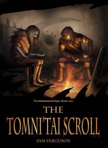 The Tomni'Tai Scroll (Book 1) Read online