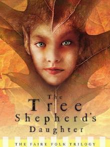 The Tree Shepherd's Daughter Read online