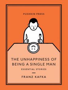 The Unhappiness of Being a Single Man Read online