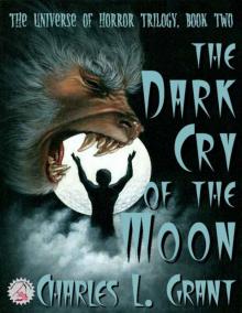 The Universe of Horror Volume 2: The Dark Cry of the Moon (Neccon Classic Horror) Read online