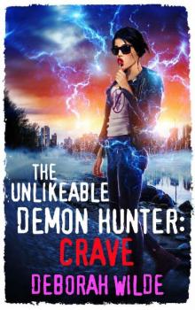 The Unlikeable Demon Hunter_Crave Read online