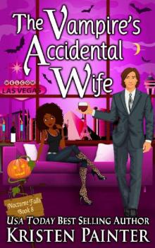 The Vampire's Accidental Wife (Nocturne Falls Book 8) Read online