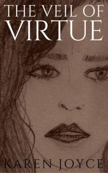 The Veil of Virtue