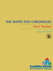 The White Fox Chronicles Read online