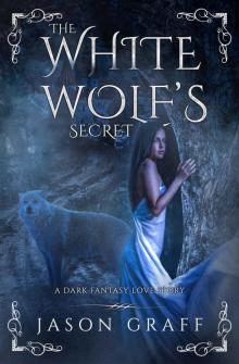 The White Wolf's Secret