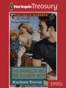 The Wrangler and the Runaway Mom Read online