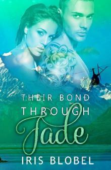 Their Bond Through Jade Read online