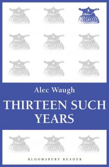 Thirteen Such Years Read online