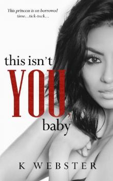 This Isn't You, Baby (War & Peace Book 4) Read online