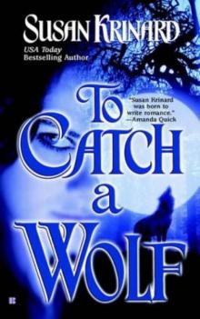TO CATCH A WOLF Read online