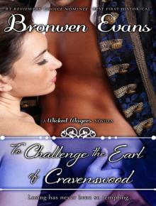 To Challenge the Earl of Cravenswood (Wicked Wagers 3) Read online