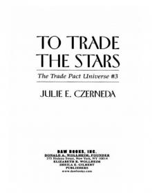 To Trade the Stars Read online