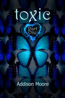 Toxic Part One (Celestra Series Book 7) Read online