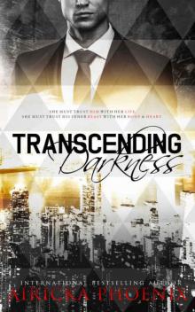 Transcending Darkness Read online