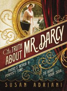Truth about Mr. Darcy Read online