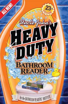 Uncle John’s Heavy Duty Bathroom Reader@