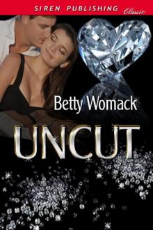 Uncut (Siren Publishing Classic)