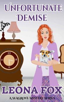 Unfortunate Demise (A Seagrove Cozy Mystery Book 7) Read online