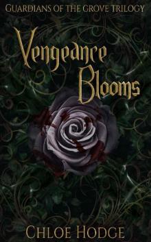 Vengeance Blooms Read online