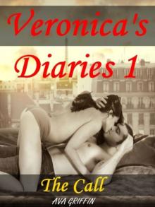 Veronica's Diaries 1 (Three Short Erotic Stories) Read online