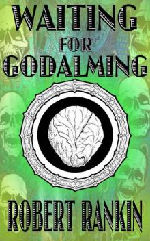 Waiting for Godalming (Completely Barking Mad Trilogy Book 3) Read online