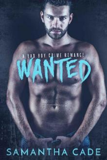 WANTED: A Bad Boy Crime Romance Read online