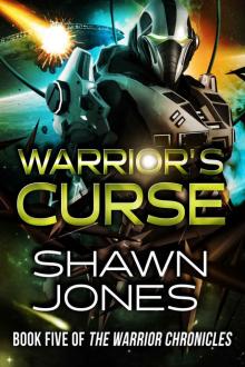 Warrior Chronicles 5: Warrior's Curse Read online