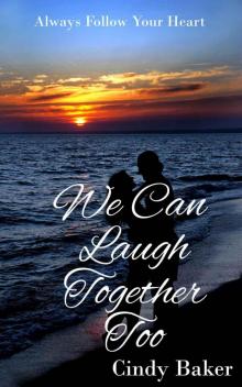 We Can Laugh Together Too (Walnut Grove Trilogy) Read online