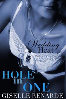 Wedding Heat: Hole In One (MMM) Read online