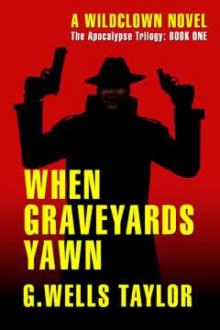 When Graveyards Yawn ta-1 Read online