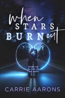 When Stars Burn Out Read online