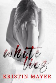 White Lies (A Twisted Fate Series) (Volume 1) Read online