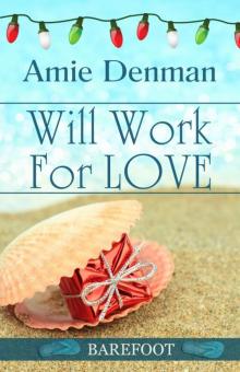 Will Work For Love Read online
