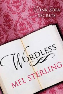 Wordless (Pink Sofa Secrets Book 1) Read online
