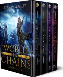 World in Chains- The Complete Series Read online