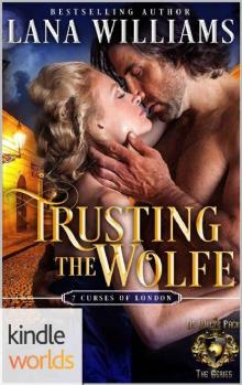 World of de Wolfe Pack: Trusting the Wolfe (Kindle Worlds Novella) Read online