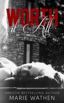 Worth It All (All #3) Read online