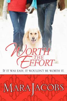 Worth The Effort (The Worth Series Book 4: A Copper Country Romance) Read online