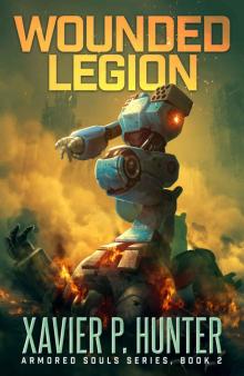 Wounded Legion: a mech LitRPG novel (Armored Souls Book 2) Read online