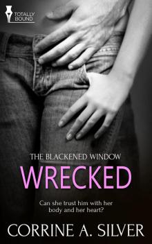 Wrecked (The Blackened Window) Read online