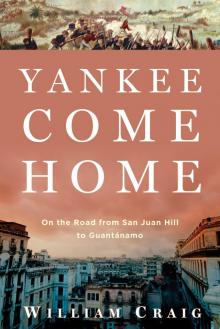 Yankee Come Home Read online