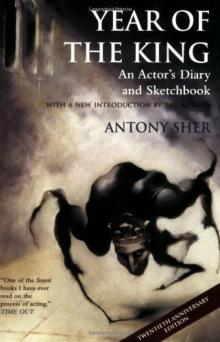 Year of the King: An Actor's Diary and Sketchbook - Twentieth Anniversary Edition Read online